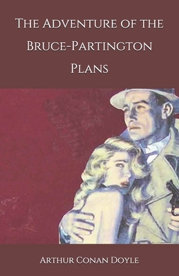 The Adventure of the Bruce-Partington Plans by Arthur Conan Doyle