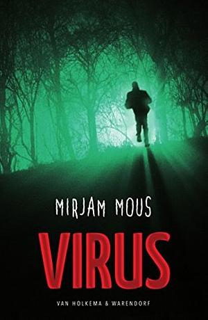 Virus by Mirjam Mous