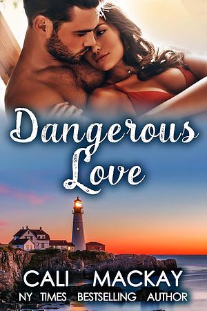 Dangerous Love by Cali MacKay