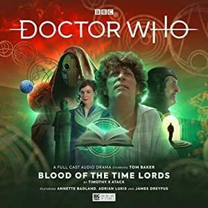 Doctor Who: Blood of the Time Lords by Timothy X Atack