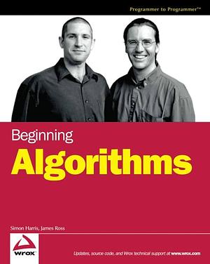Beginning Algorithms by Simon Harris, James Ross
