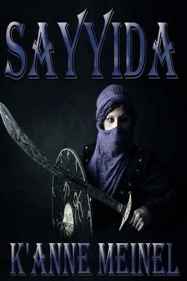 Sayyida by K'Anne Meinel