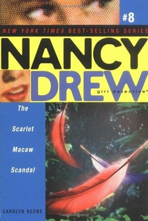 The Scarlet Macaw Scandal by Carolyn Keene