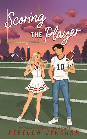 Scoring the Player by Rebecca Jenshak