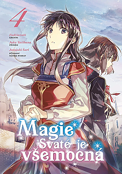 Magie Svaté je všemocná 4 by Yuka Tachibana, Yasuyuki Syuri, 橘由華