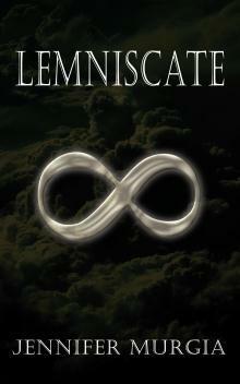 Lemniscate by Jennifer Murgia