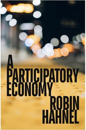 A Participatory Economy by Robin Hahnel