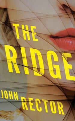The Ridge by John Rector
