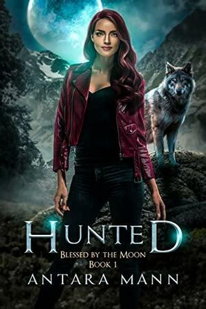 Hunted by Antara Mann