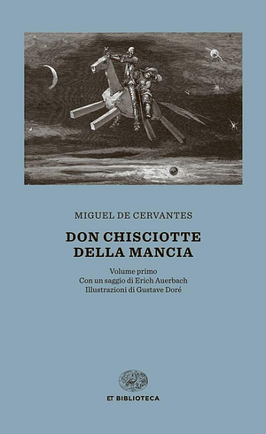 Don Chisciotte della Mancia by Miguel de Cervantes