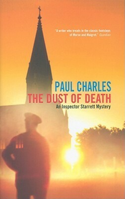 The Dust Of Death by Paul Charles