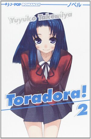Toradora! vol.2 by Yuyuko Takemiya