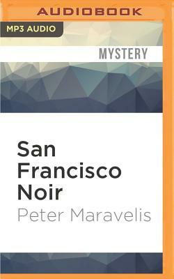 San Francisco Noir by Peter Maravelis