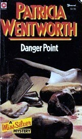 Danger Point by Patricia Wentworth