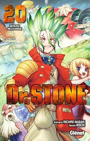 Dr. STONE, tome 20 : Médusa Mechanism by Riichiro Inagaki