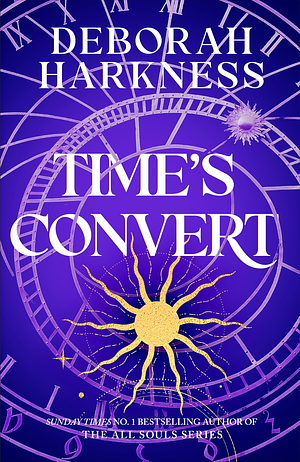 [By Deborah Harkness ] Time's Convert: A Novel by Deborah Harkness