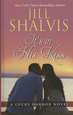 It's in His Kiss by Jill Shalvis