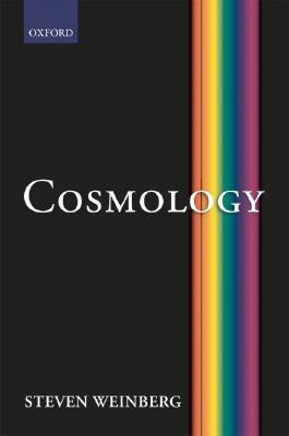 Cosmology by Steven Weinberg