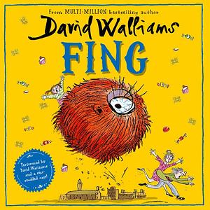 Fing by Tony Ross, David Walliams