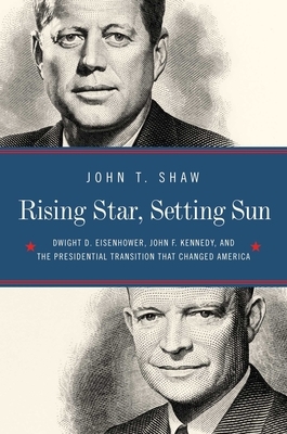 Rising Star, Setting Sun by John T. Shaw