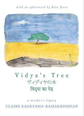 Vidya's Tree by Claire Kageyama-Ramakrishnan