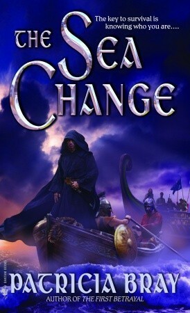 The Sea Change by Patricia Bray