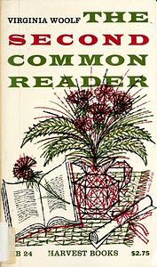 The Second Common Reader by Virginia Woolf