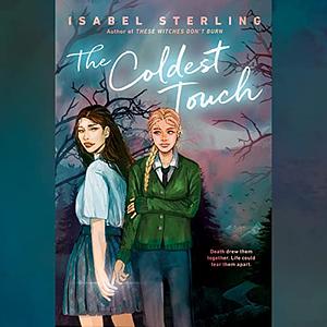 The Coldest Touch by Isabel Sterling