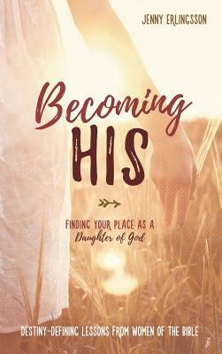 Becoming His by Jenny Erlingsson