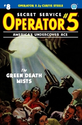 Operator 5 #8: The Green Death Mists by Frederick C. Davis