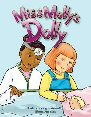 Miss Molly's Dolly Lap Book (Health and Safety) by Blanca Apodaca