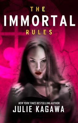 The Immortal Rules by Julie Kagawa