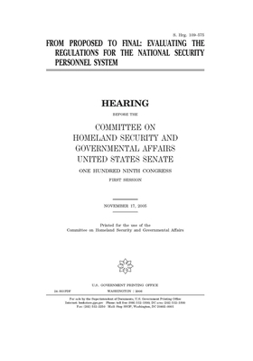 From proposed to final: evaluating the regulations for the National Security Personnel System by United States Congress, United States Senate, Committee on Homeland Security (senate)