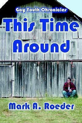 This Time Around by Mark A. Roeder