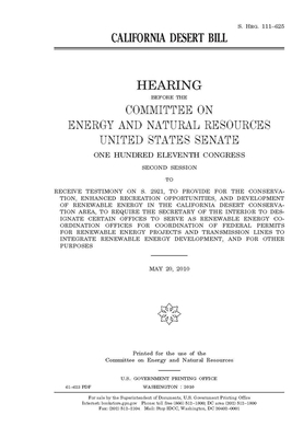 California desert bill by United States Congress, United States Senate, Committee on Energy and Natura (senate)