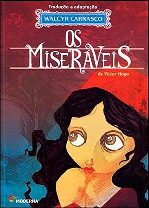 Os miseráveis by Victor Hugo