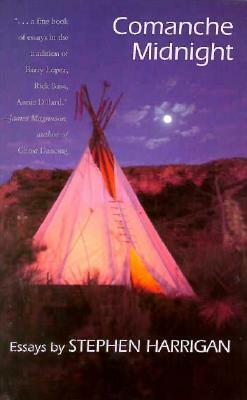 Comanche Midnight by Stephen Harrigan