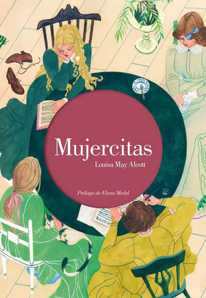 Mujercitas by Louisa May Alcott