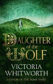 Daughter of the Wolf by Victoria Whitworth