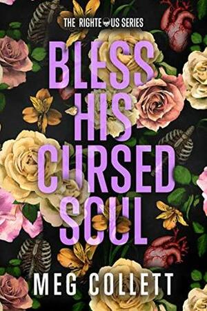 Bless His Cursed Soul by Meg Collett