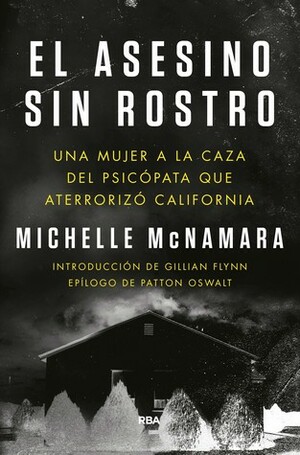 El asesino sin rostro by Michelle McNamara