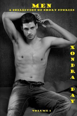 Men: A Collection Of Short Stories by Xondra Day