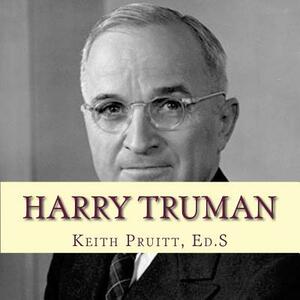 Harry S Truman by Keith Pruitt