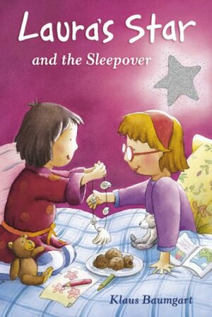 Laura's Star And The Sleepover by Klaus Baumgart