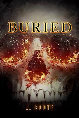 Buried  by Justin Boote