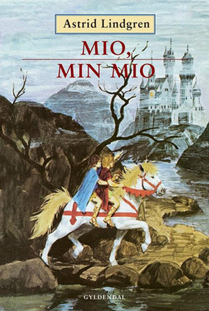 Mio, min Mio by Astrid Lindgren