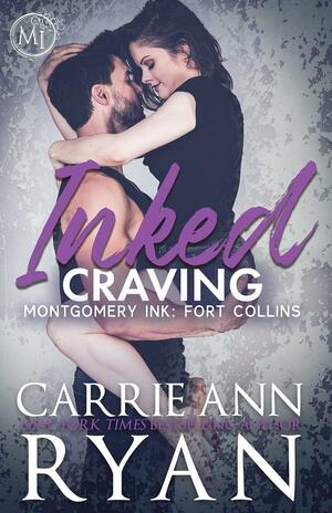Inked Craving by Carrie Ann Ryan
