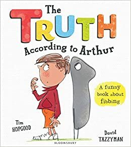 A Verdade segundo Arthur by Tim Hopgood