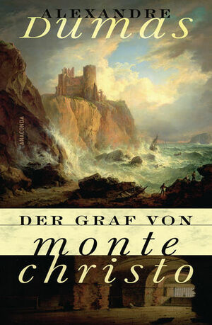 Der Graf von Monte Christo by Alexandre Dumas