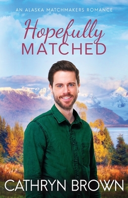 Hopefully Matched by Cathryn Brown